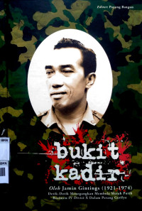 Image of Bukit Kadir - Detik-Detik Menegangkan Membela Merah Putih