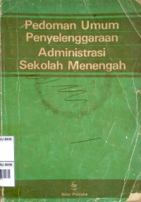 Image of Pedoman Umum Penyelenggaraan Administrasi Sekolah Menengah